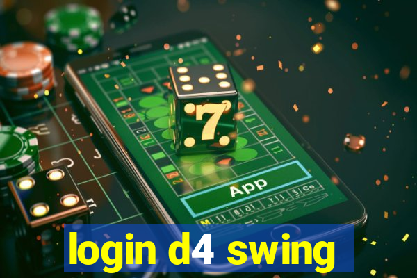 login d4 swing