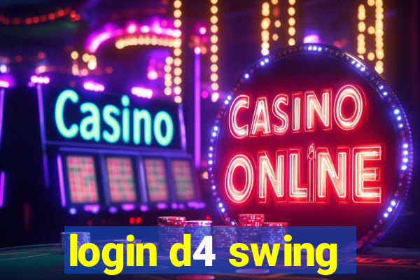 login d4 swing