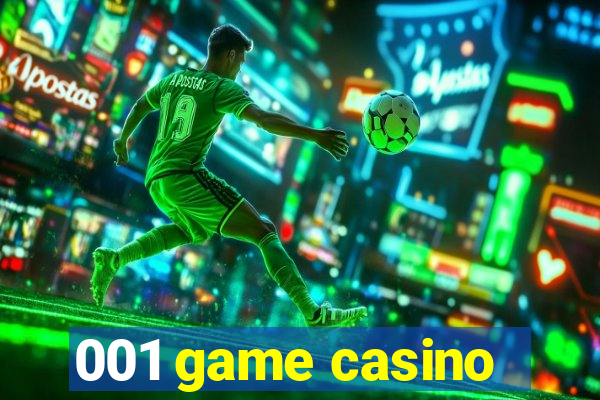 001 game casino