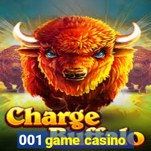 001 game casino