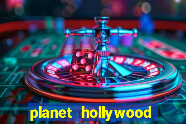 planet hollywood resort and casino las vegas