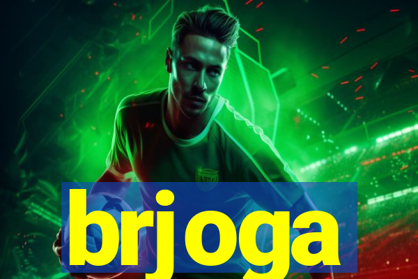 brjoga