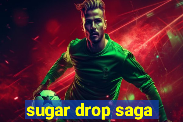 sugar drop saga