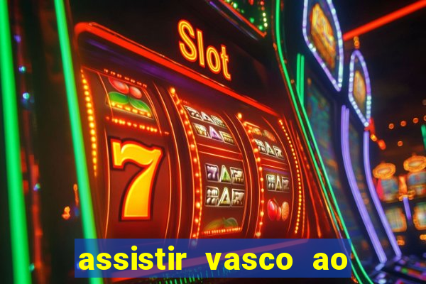 assistir vasco ao vivo futemax