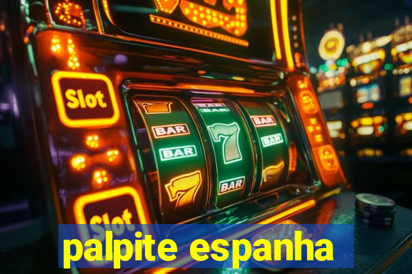 palpite espanha