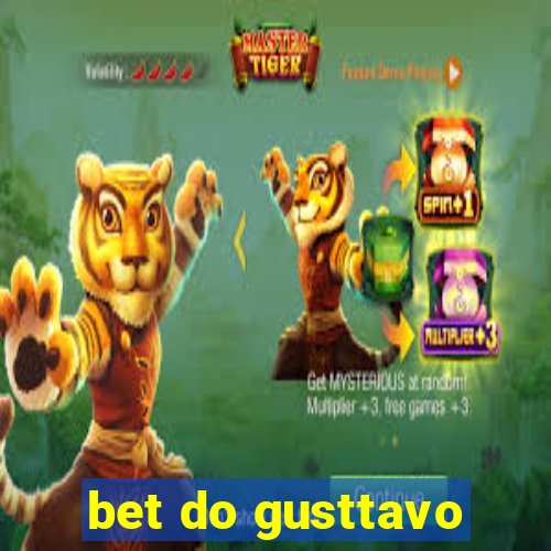 bet do gusttavo