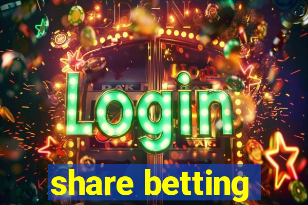 share betting