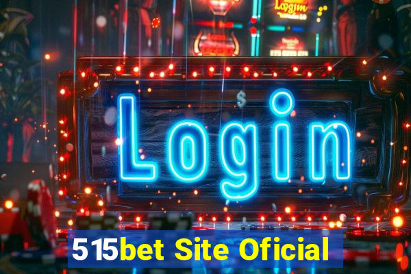 515bet Site Oficial