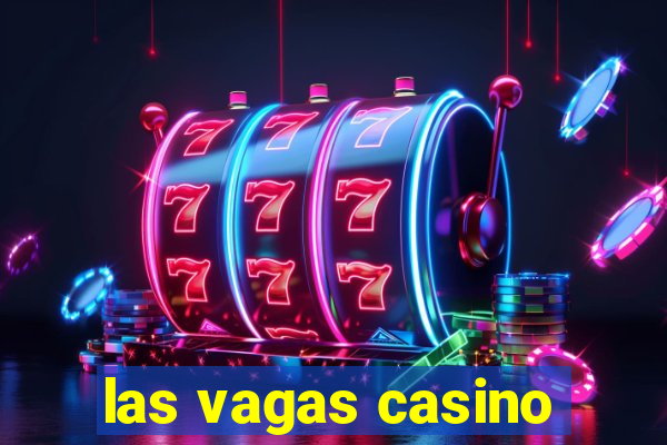 las vagas casino