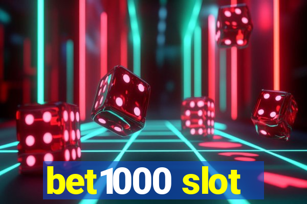 bet1000 slot