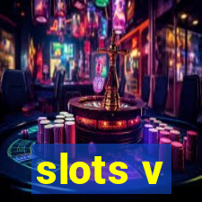 slots v