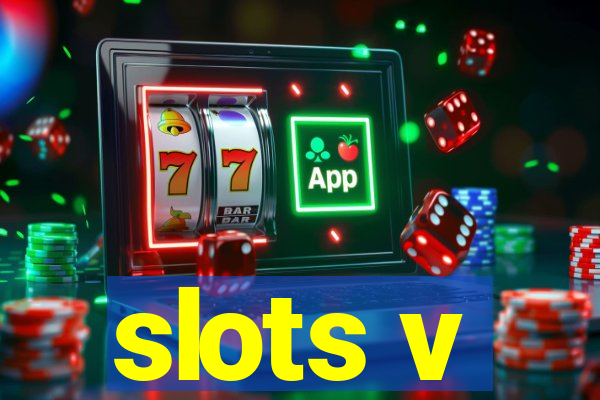 slots v