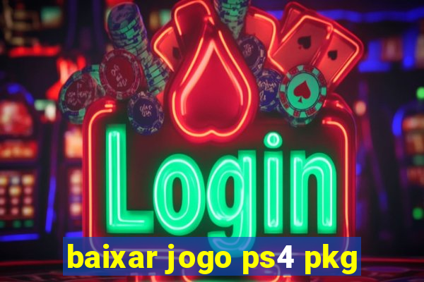 baixar jogo ps4 pkg