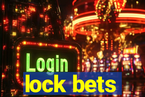 lock bets