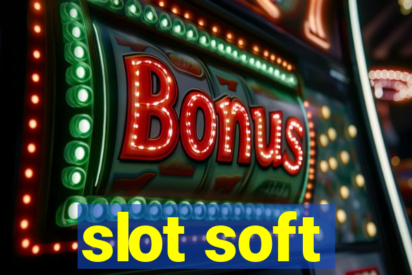 slot soft