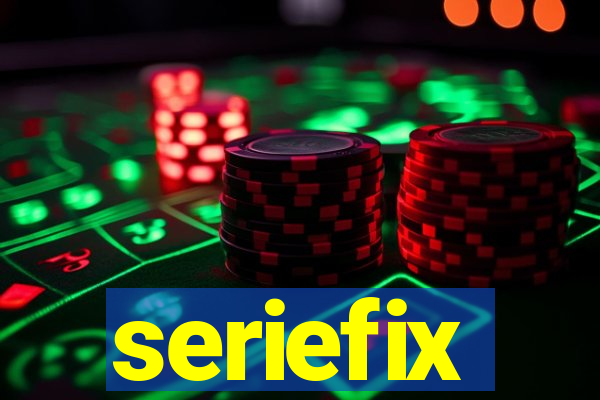 seriefix