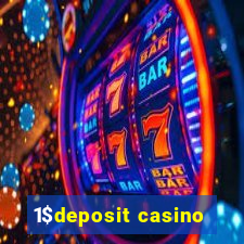 1$deposit casino