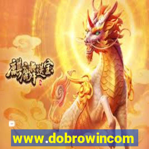 www.dobrowincom