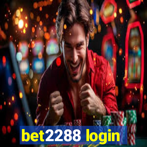 bet2288 login