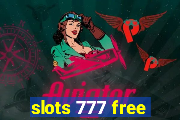 slots 777 free