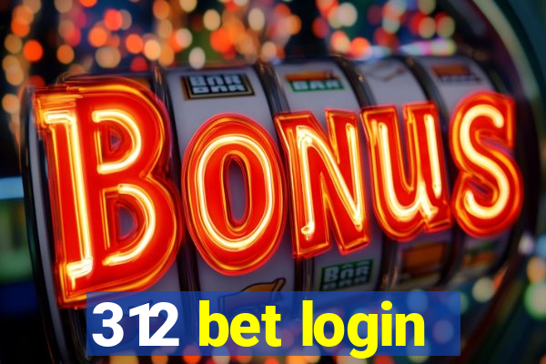 312 bet login