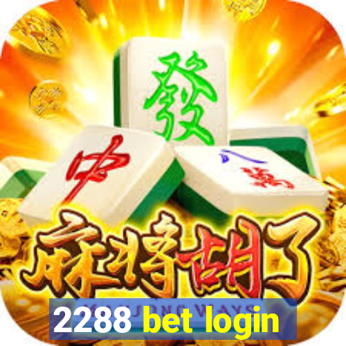 2288 bet login