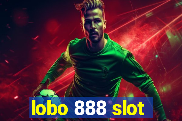 lobo 888 slot