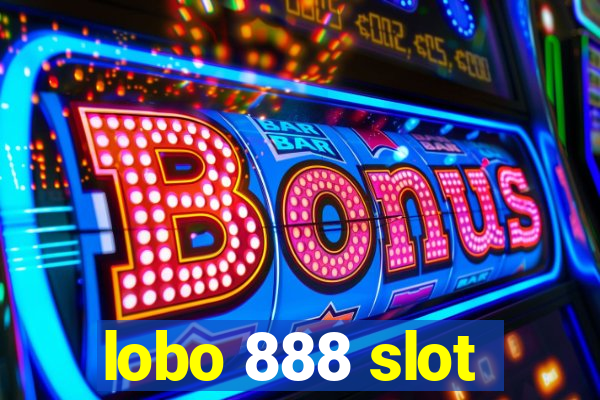 lobo 888 slot