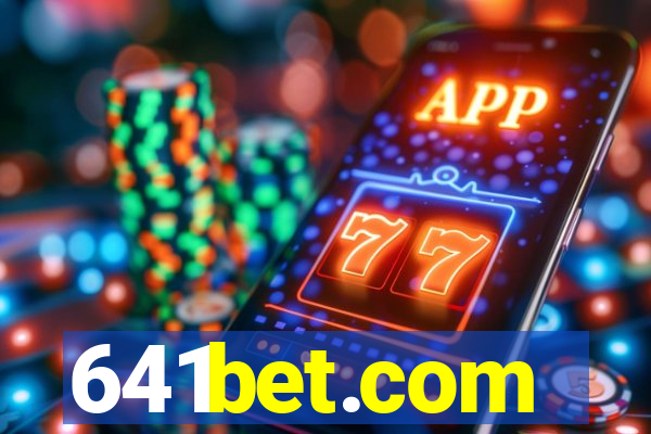 641bet.com