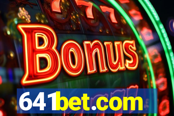 641bet.com