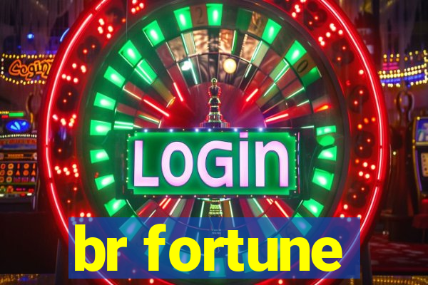 br fortune