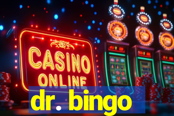 dr. bingo