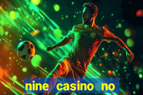 nine casino no deposit bonus code