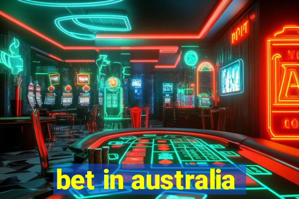 bet in australia