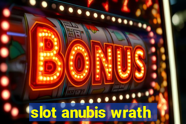 slot anubis wrath