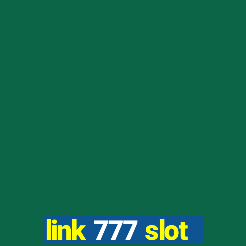 link 777 slot