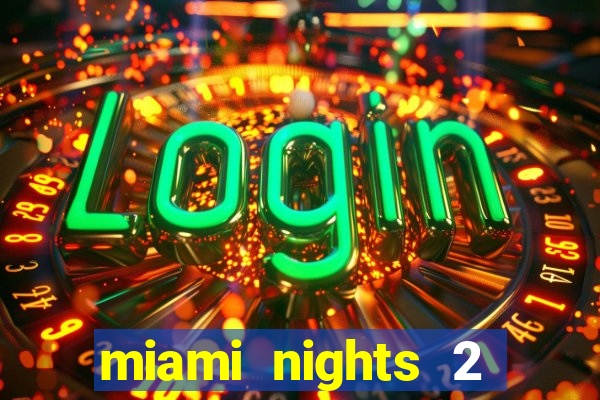 miami nights 2 java pt-br 320x240