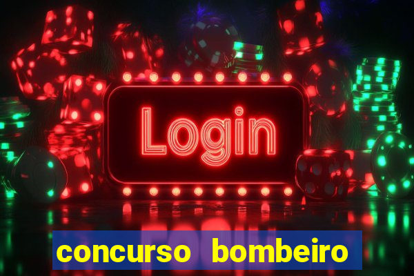 concurso bombeiro militar bahia 2025