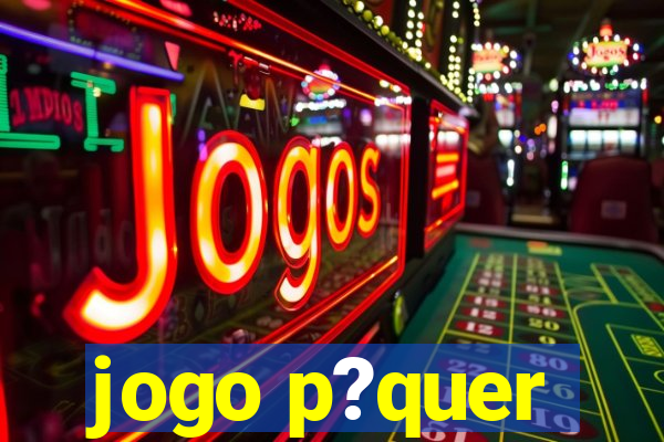 jogo p?quer