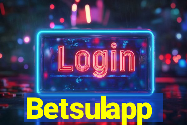 Betsulapp