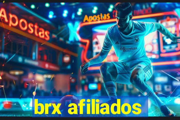 brx afiliados