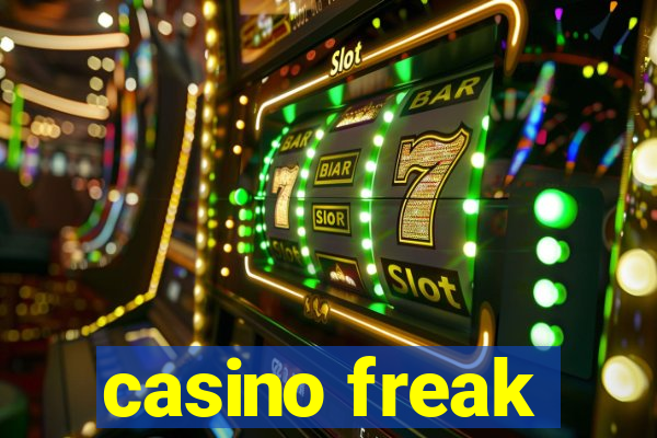 casino freak