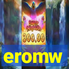 eromw