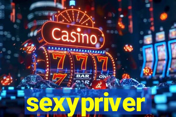 sexypriver