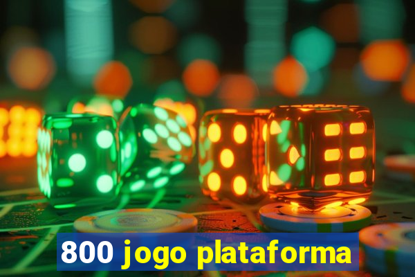 800 jogo plataforma