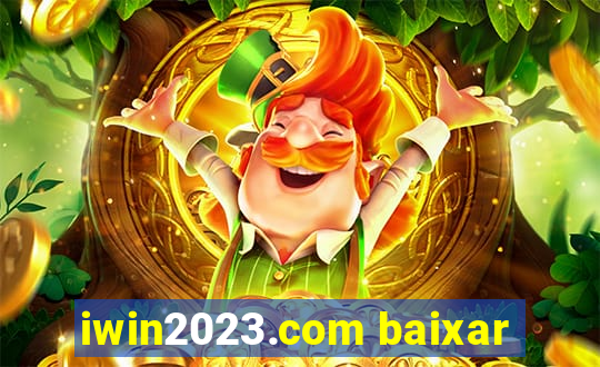 iwin2023.com baixar