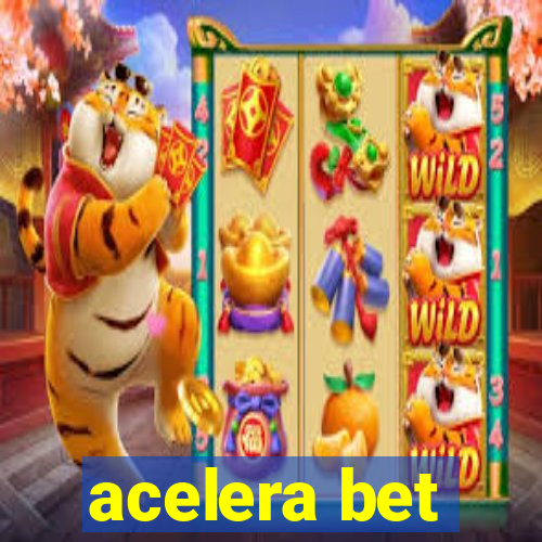 acelera bet