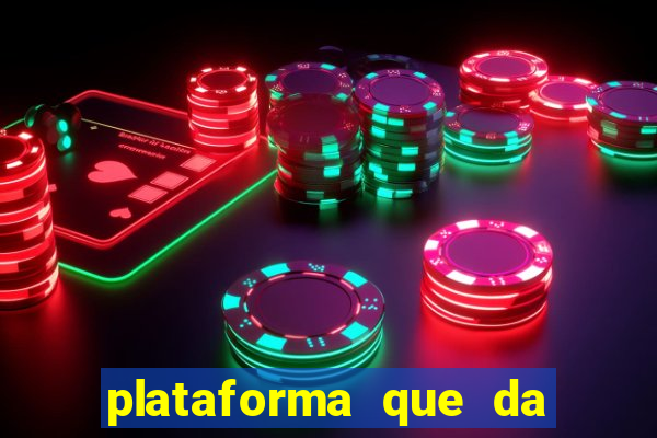 plataforma que da bonus para jogar