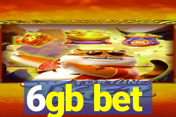 6gb bet