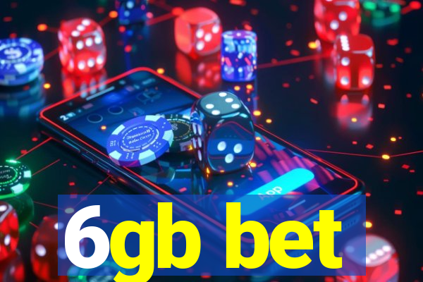 6gb bet